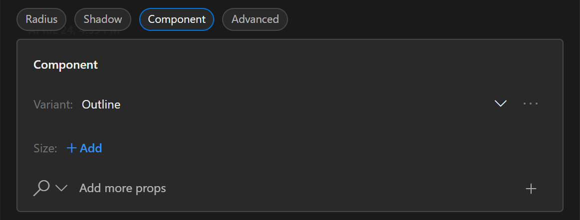 A close up of the Component property panel. It contains two poperties, the Component variant and the Component size. It also allows to add more properties as needed.