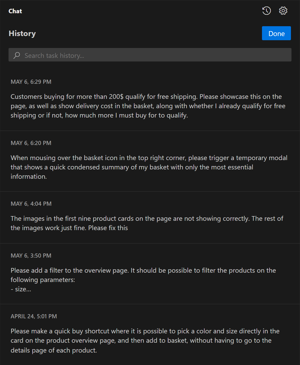 A list of previously submitted tasks. Each task shows up to three lines of text along with the date and time stamp the task was submitted. They are listed with the newest task at the top.